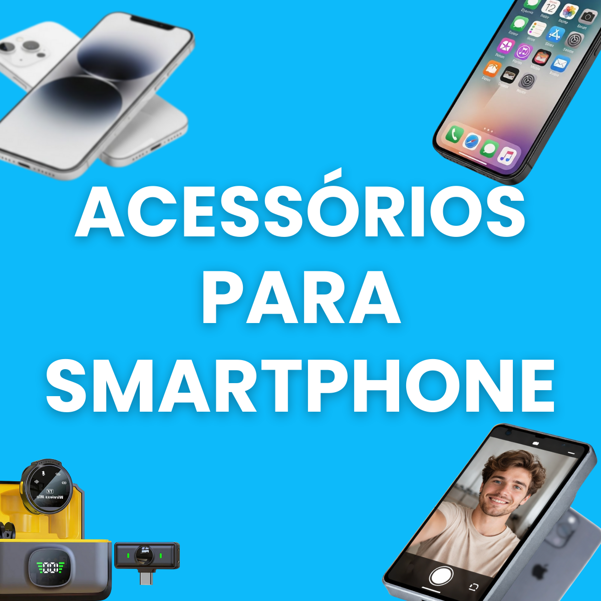 Acessórios para Smartphones