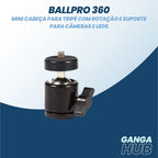 BallPro 360 - Mini Cabeça para Tripé com Rotação e Suporte para Câmeras e LEDs