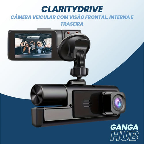 ClarityDrive - Câmera Veicular com Visão Frontal, Interna e Traseira