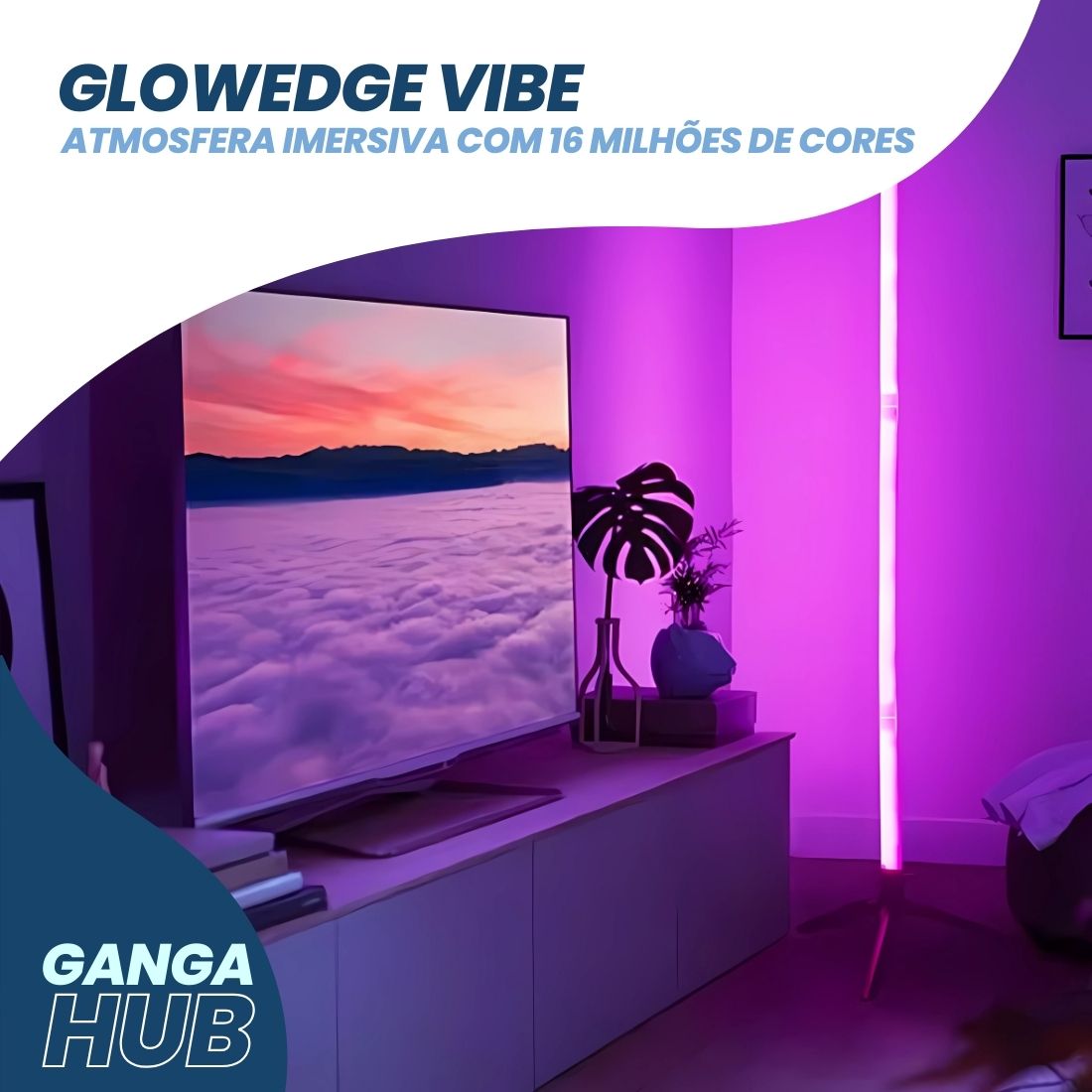 GlowEdge Vibe - Atmosfera imersiva com 16 milhões de cores